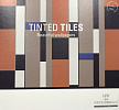 Коллекция: Tinted Tiles